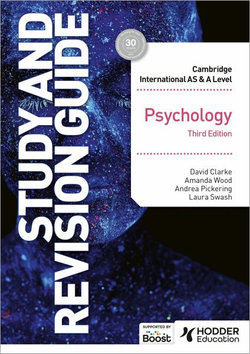 Cambridge International AS/a Level Psychology Study and Revision Guide Third Edition Cambridge International AS/a Level Psychology Study and Revision Guide Third Edition