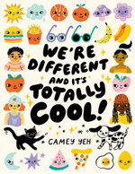 We're Different And It's Totally Cool!