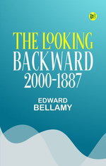 The Looking Backward 2000-1887
