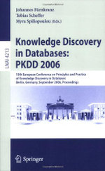 Knowledge Discovery in Databases: PKDD 2006