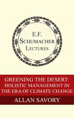 Greening the Desert: Holistic Management in the Era of Climate Change