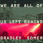 We Are All of Us Left Behind