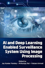 AI and Deep Learning Enabled Surveillance System Using Image Processing