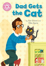 Dad Gets the Cat