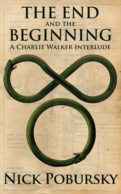 The End and the Beginning: A Charlie Walker Interlude