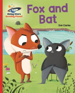 Reading Planet - Fox and Bat - Red A: Galaxy
