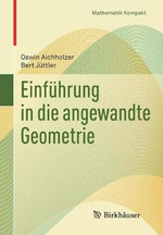 Einfuehrung in die angewandte Geometrie