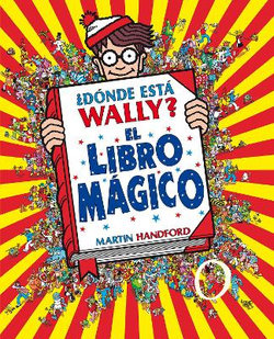 ¿dónde Está Wally?: el Libro Mágico / Where's Waldo?: the Wonder Book