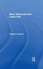 Race, Discourse and Labourism