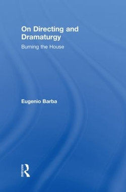 On Directing and Dramaturgy