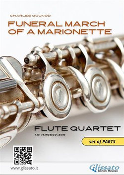 Flute Quartet sheet music: Funeral march of a Marionette (set of parts)