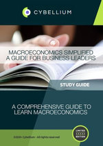 Macroeconomics Simplified: A Guide for Business Leaders