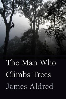 The Man Who Climbs Trees