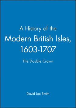 A History of the Modern British Isles, 1603-1707