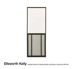 Ellsworth Kelly: Catalogue Raisonne of Paintings and Sculpture