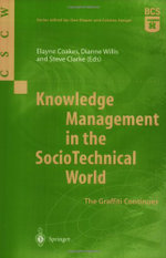 Knowledge Management in the SocioTechnical World