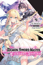 The Demon Sword Master of Excalibur Academy, Vol. 9 (light Novel)