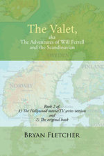The Valet, Aka the Adventures of Will Ferrell and the Scandinavian