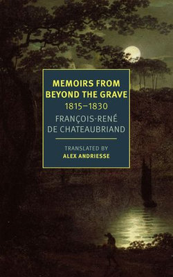 Memoirs from Beyond the Grave: 1815-1830