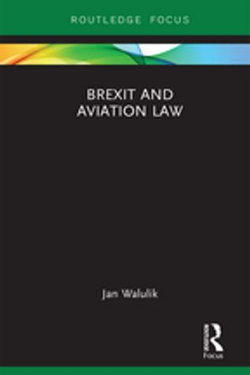 Brexit and Aviation Law Brexit and Aviation Law