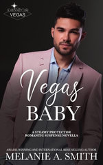 Vegas Baby: A Protector Romantic Suspense Novella