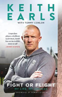 Keith Earls: Fight or Flight