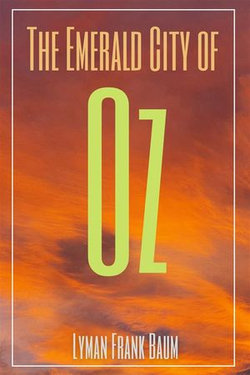 The Emerald City of Oz (Annotated) The Emerald City of Oz (Annotated)