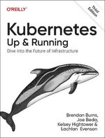 Kubernetes: up and Running