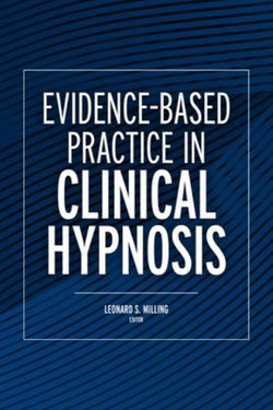 Evidence-Based Practice in Clinical Hypnosis