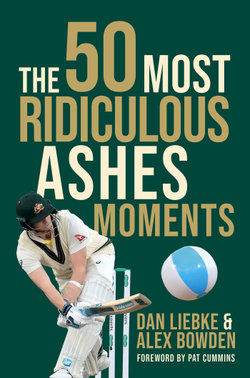 The 50 Most Ridiculous Ashes Moments