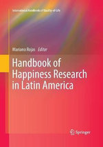 Handbook of Happiness Research in Latin America