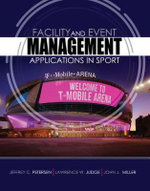 Facility and Event Management: Applications in Sport