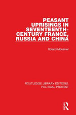 Peasant Uprisings in Seventeenth-Century France Russia and China