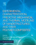 Experimental Characterization, Predictive Mechanical and Thermal Modeling of Nanostructures and Their Polymer Composites