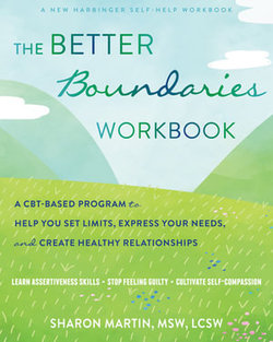 The Better Boundaries Workbook The Better Boundaries Workbook