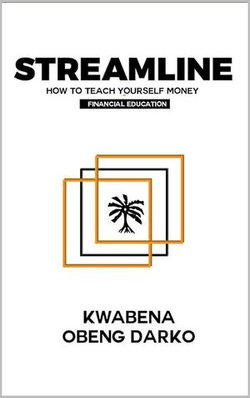 Streamline (How to teach yourself money)