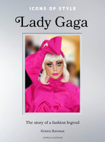 Icons of Style: Lady Gaga