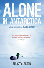 Alone in Antarctica Alone in Antarctica