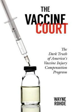 The Vaccine Court 2. 0: Revised and Updated