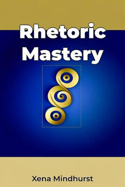 Rhetoric Mastery