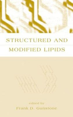Structured and Modified Lipids Structured and Modified Lipids
