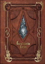 Encyclopaedia Eorzea ~The World of Final Fantasy XIV~ Volume I