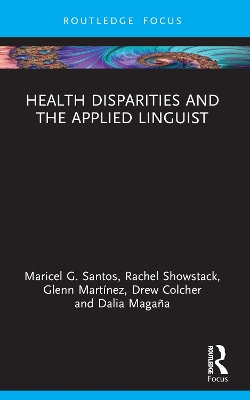 Health Disparities and the Applied Linguist Health Disparities and the Applied Linguist