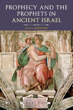 Prophecy and the Prophets in Ancient Israel