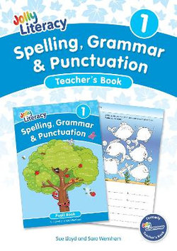 Spelling, Grammar & Punctuation Teacher's Book 1 Spelling, Grammar & Punctuation Teacher's Book 1