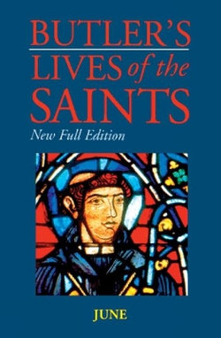 Butler's Lives of the Saints - June