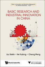 Basic Research And Industrial Innovation In China