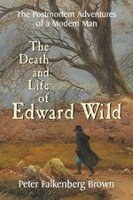The Death and Life of Edward Wild