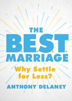The B. E. S. T. Marriage