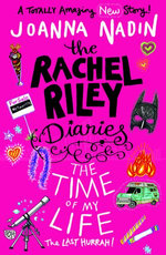 The Rachel Riley Diaries: The Time of My Life